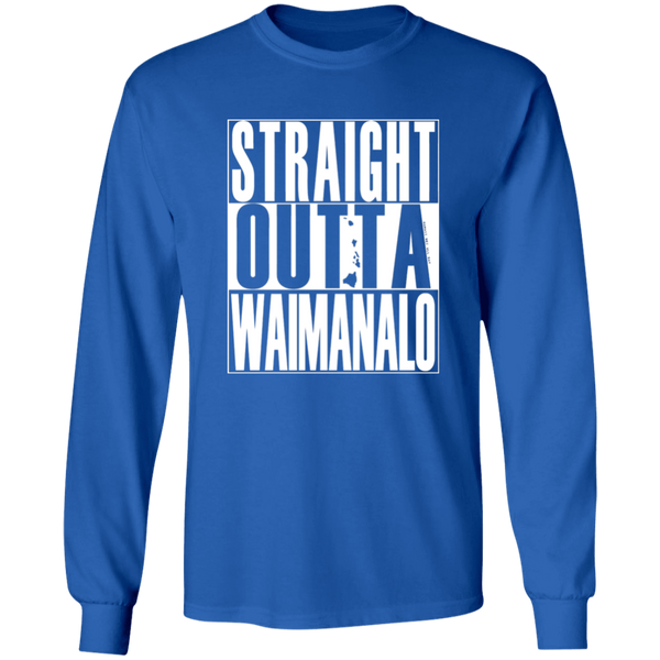 Straight Outta Waimanalo (white ink)  LS T-Shirt