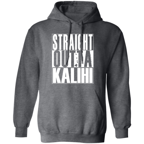 Straight Outta Kalihi (white ink) Pullover Hoodie