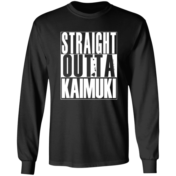 Straight Outta Kaimuki (white ink)  LS T-Shirt