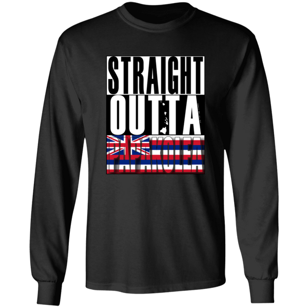 Straight Outta Papakolea LS T-Shirt