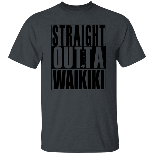 Straight Outta Waikiki (black ink) T-Shirt