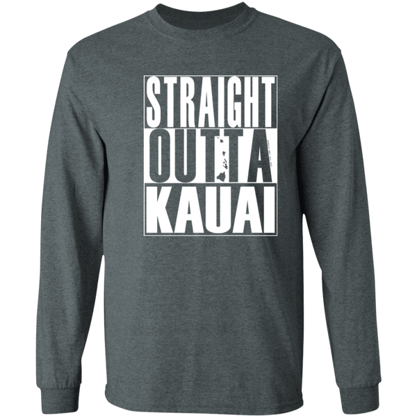 Straight Outta Kauai (white ink)  LS T-Shirt