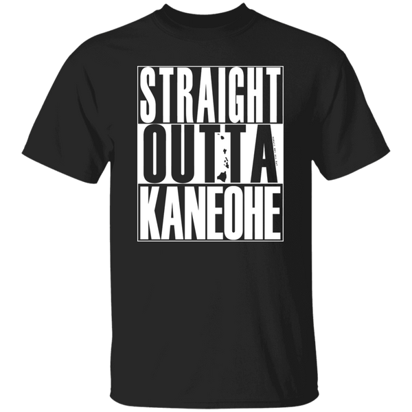 Straight Outta Kaneohe (white ink) T-Shirt