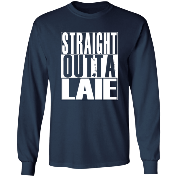 Straight Outta Laie (white ink)  LS T-Shirt