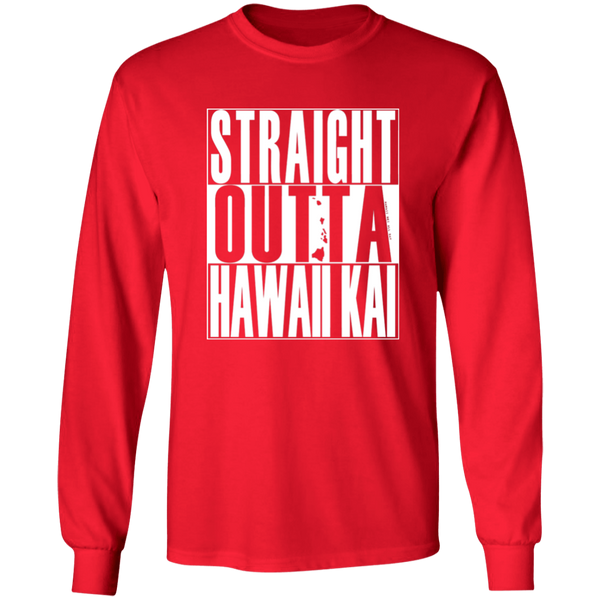 Straight Outta Hawaii Kai (white ink)  LS T-Shirt