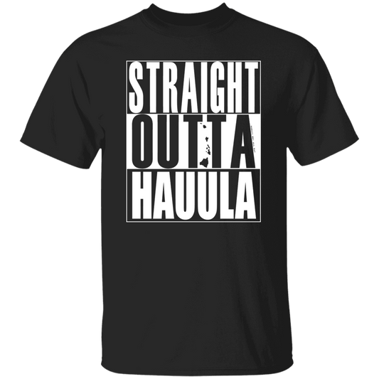 Straight Outta Hauula (white ink) T-Shirt