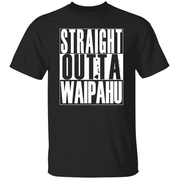 Straight Outta Waipahu (white ink) T-Shirt