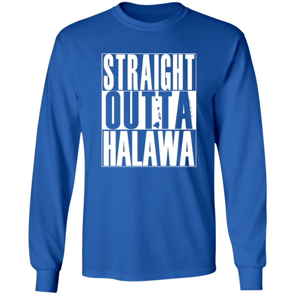 Straight Outta Halawa (white ink)  LS T-Shirt