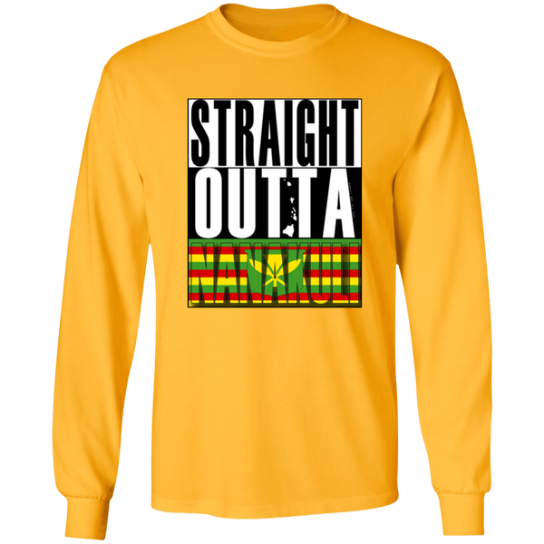 Straight Outta Nanakuli (Kanaka Maoli)  LS T-Shirt