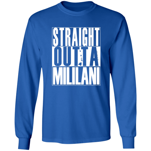 Straight Outta Mililani (white ink)  LS T-Shirt