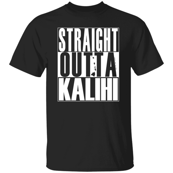 Straight Outta Kalihi (white ink) T-Shirt