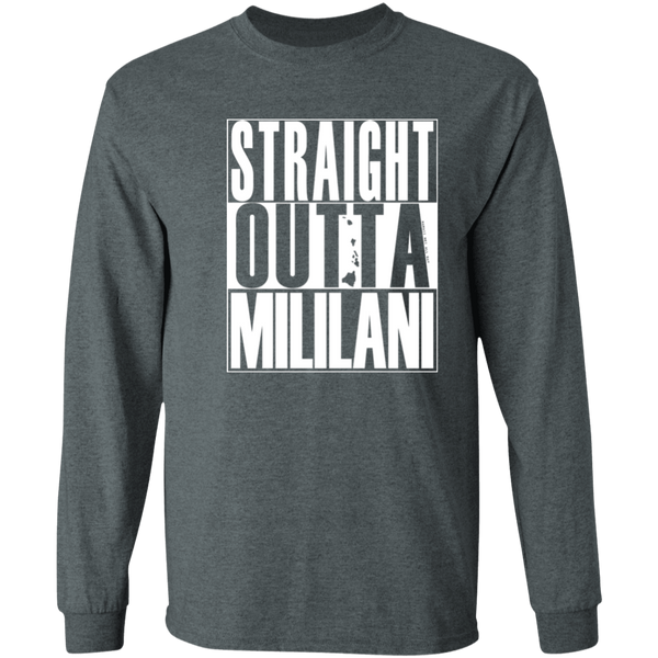 Straight Outta Mililani (white ink)  LS T-Shirt