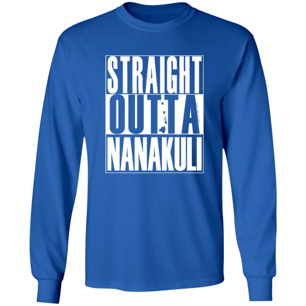 Straight Outta Nanakuli (white ink)  LS T-Shirt