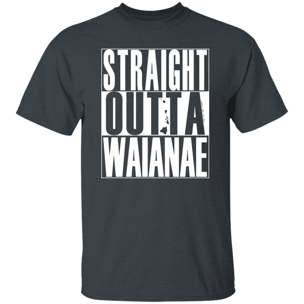 Straight Outta Waianae  (white ink) T-Shirt