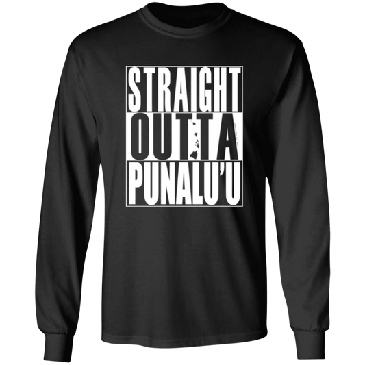 Straight Outta Punalu'u (white ink) LS T-Shirt