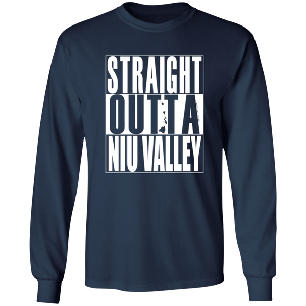 Straight Outta Niu Valley (white ink)  LS T-Shirt