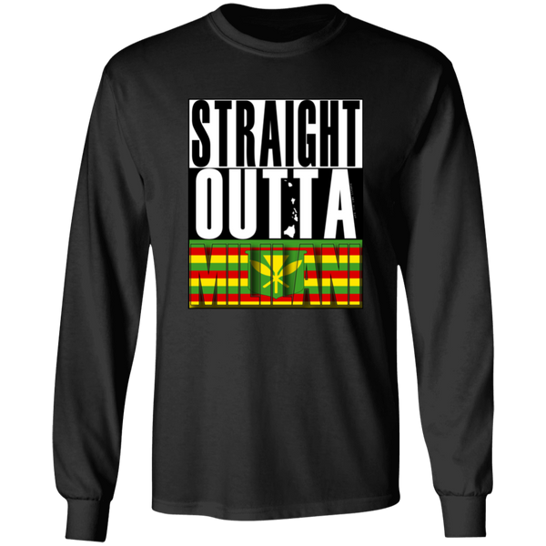 Straight Outta Mililani (Kanaka Maoli)  LS T-Shirt