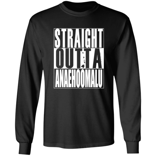 Straight Outta Anaehoomalu (white ink) LS T-Shirt