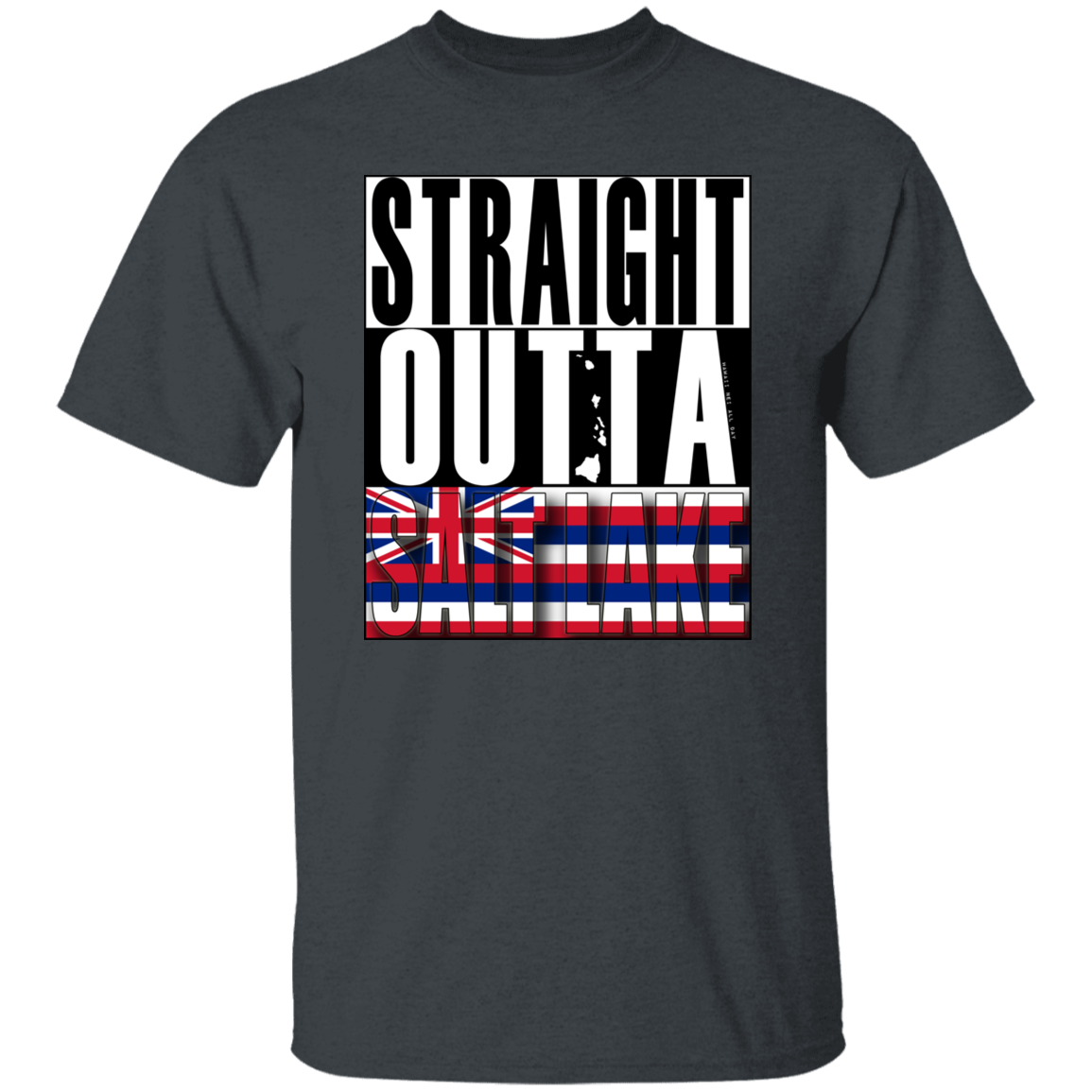 Straight Outta Salt Lake T-Shirt