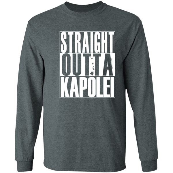 Straight Outta Kapolei (white ink)  LS T-Shirt