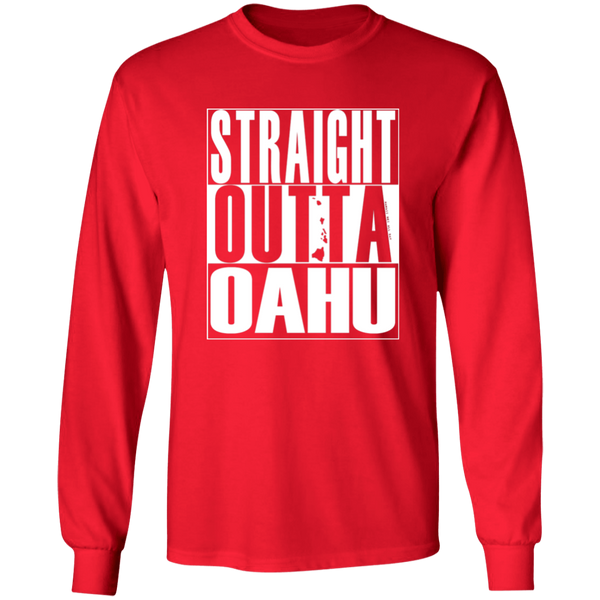 Straight Outta Oahu (white ink)  LS T-Shirt