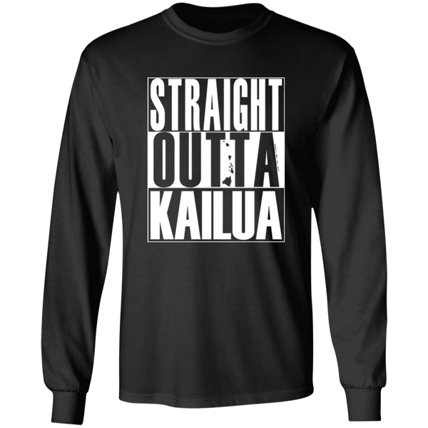 Straight Outta Kailua (white ink)  LS T-Shirt