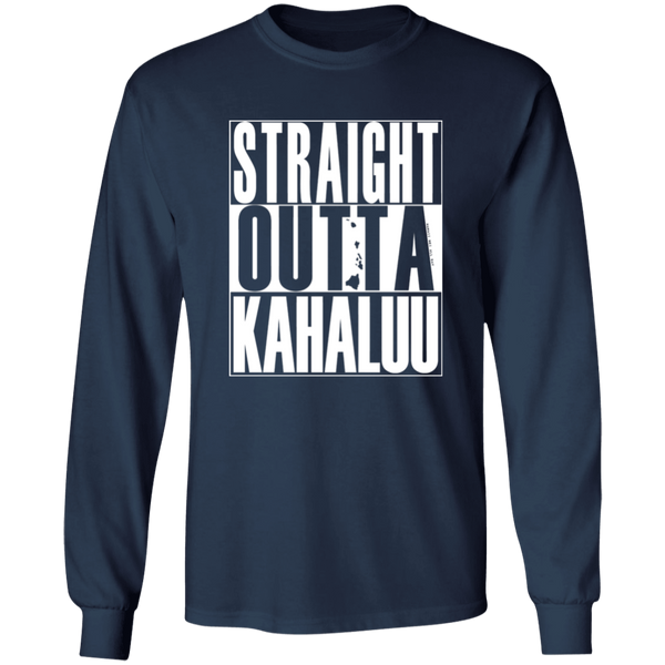 Straight Outta Kahaluu (white ink)  LS T-Shirt