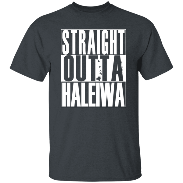 Straight Outta Haleiwa (white ink) T-Shirt
