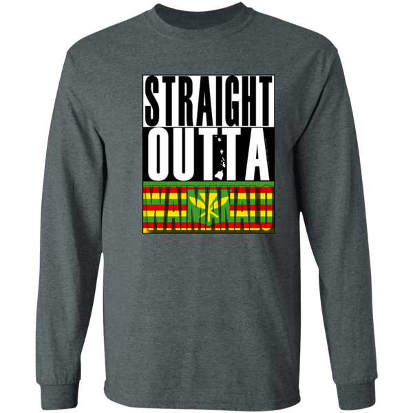 Straight Outta Waimanalo (Kanaka Maoli)  LS T-Shirt