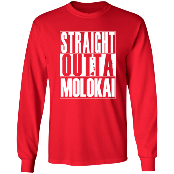 Straight Outta Molokai (white ink)  LS T-Shirt