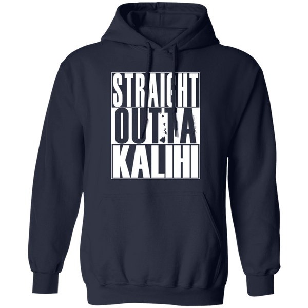 Straight Outta Kalihi (white ink) Pullover Hoodie