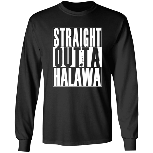 Straight Outta Halawa (white ink)  LS T-Shirt