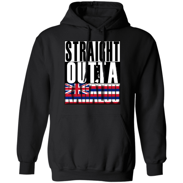 Straight Outta Kahaluu Hawai'i Pullover Hoodie, Sweatshirts, Hawaii Nei All Day