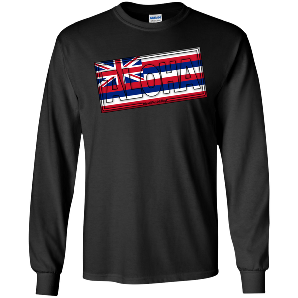 Aloha Hawai'i Flag LS Ultra Cotton T-Shirt, T-Shirts, Hawaii Nei All Day