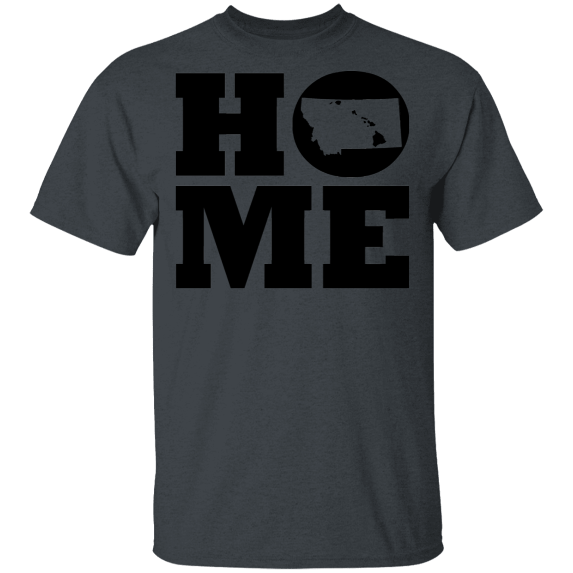 Home Roots Hawai'i and Montana T-Shirt