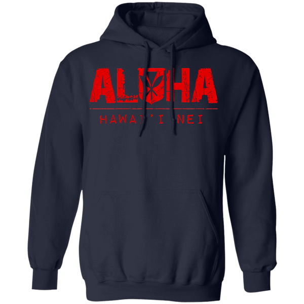 Aloha Hawai'i Nei(red ink) Pullover Hoodie, Sweatshirts, Hawaii Nei All Day
