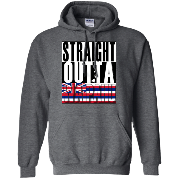 Straight Outta Waipahu Hawai'i Pullover Hoodie, Sweatshirts, Hawaii Nei All Day