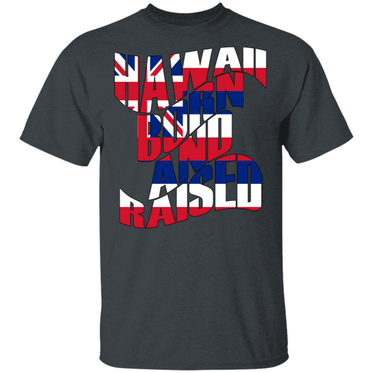 Hawaii Born and Raised Flag T-Shirt, T-Shirts, Hawaii Nei All Day