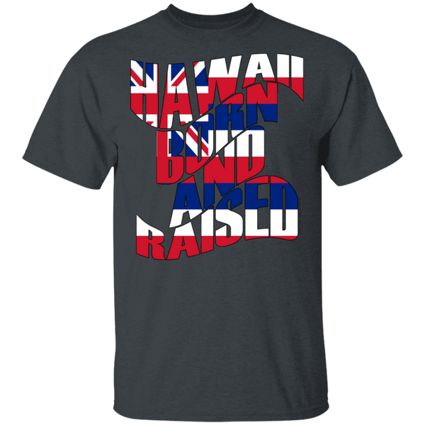 Hawaii Born and Raised Flag T-Shirt, T-Shirts, Hawaii Nei All Day