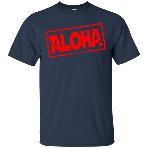 Aloha Hawai'i Nei (Islands red ink) Ultra Cotton T-Shirt, T-Shirts, Hawaii Nei All Day