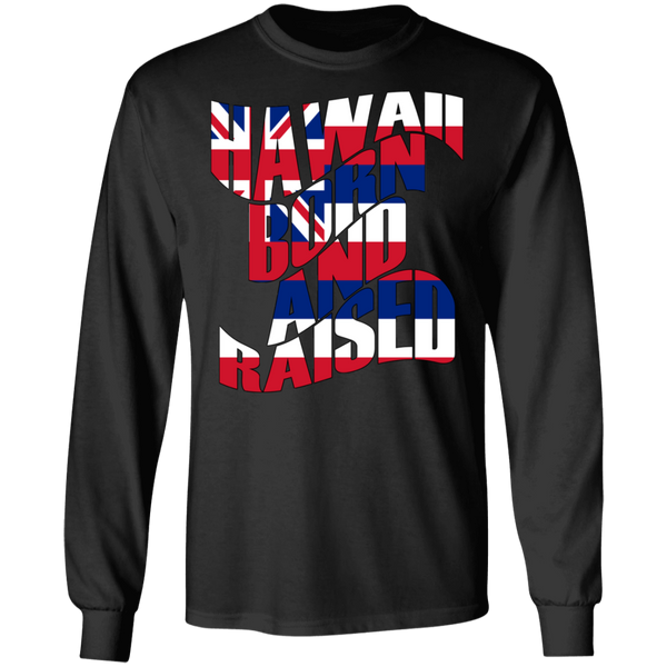 Hawaii Born and Raised Flag LS Ultra Cotton T-Shirt, T-Shirts, Hawaii Nei All Day
