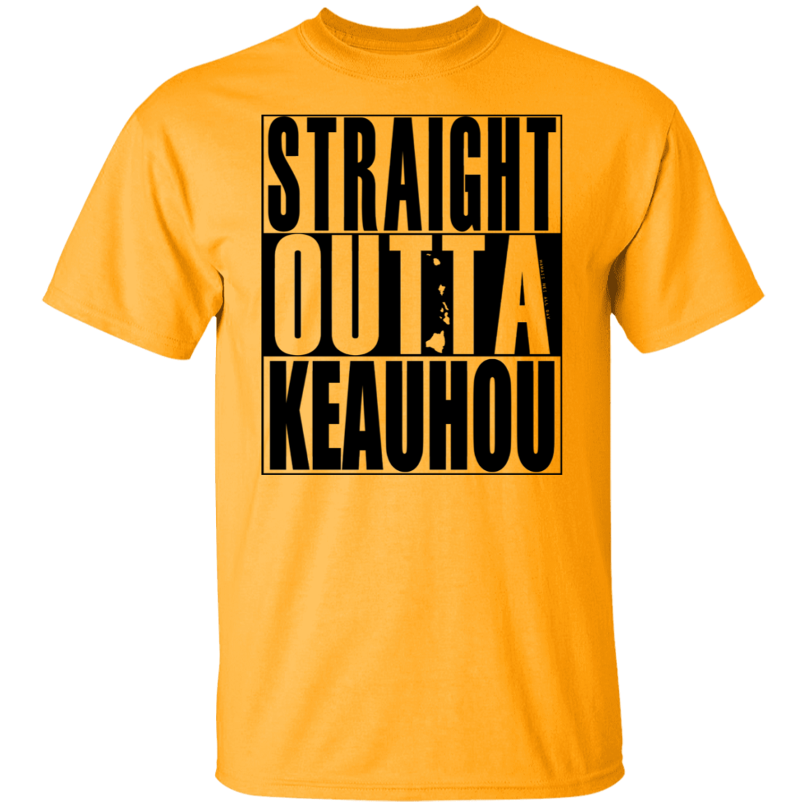 Straight Outta Keauhou (black ink) T-Shirt