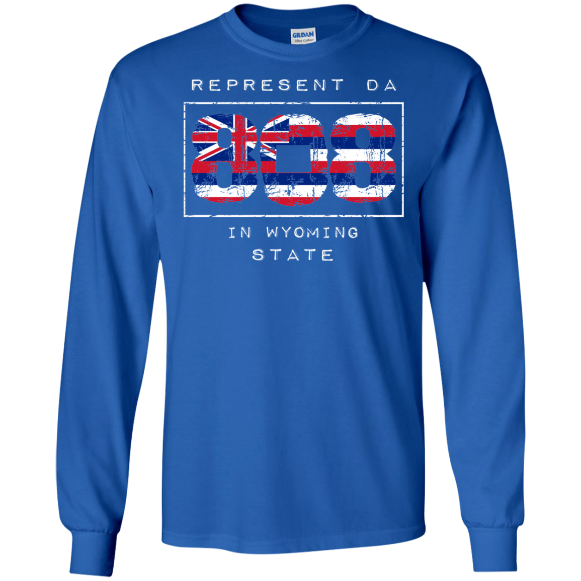 Rep Da 808 In Wyoming State LS Ultra Cotton T-Shirt, T-Shirts, Hawaii Nei All Day