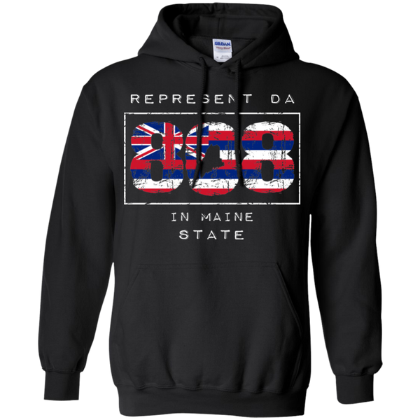 Rep Da 808 In Maine State Pullover Hoodie, Sweatshirts, Hawaii Nei All Day