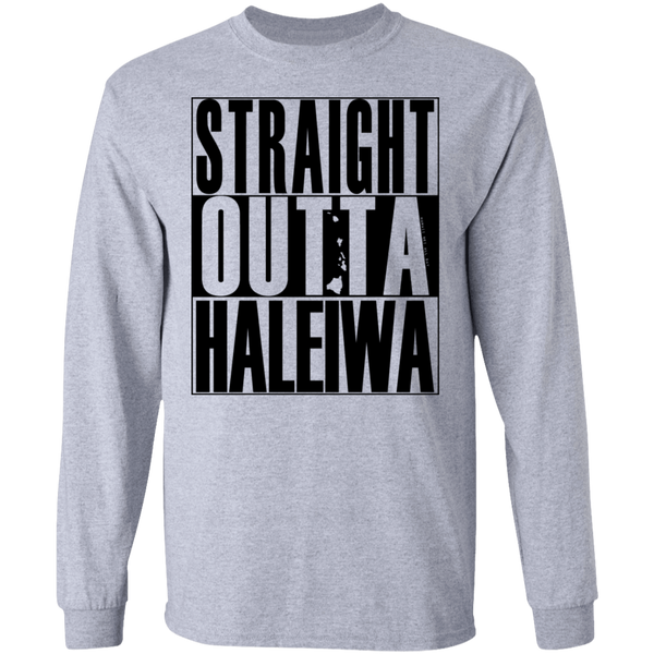 Straight Outta Haleiwa (black ink) LS T-Shirt