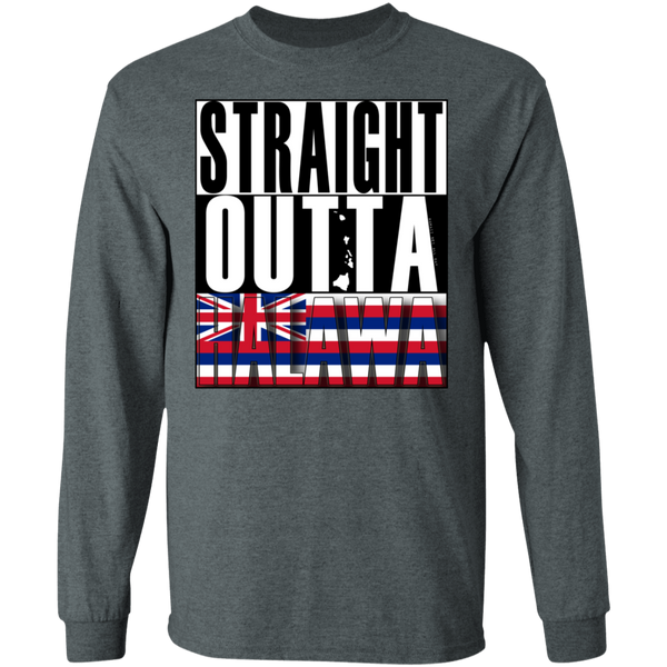 Straight Outta Halawa Hawai'i LS Ultra Cotton T-Shirt, T-Shirts, Hawaii Nei All Day