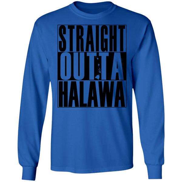 Straight Outta Halawa (black ink) LS T-Shirt