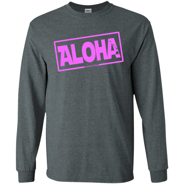 Aloha Hawai'i Nei (Islands pink ink) LS Ultra Cotton T-Shirt, T-Shirts, Hawaii Nei All Day