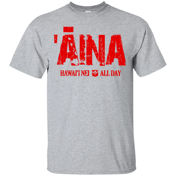 ʻĀina Hawai'i Nei All Day (red ink) Ultra Cotton T-Shirt, T-Shirts, Hawaii Nei All Day