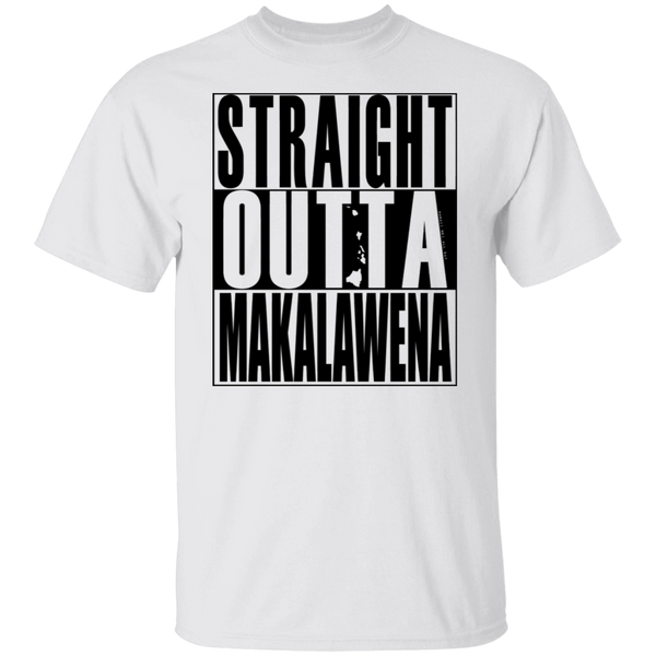 Straight Outta Makalawena(black ink) T-Shirt